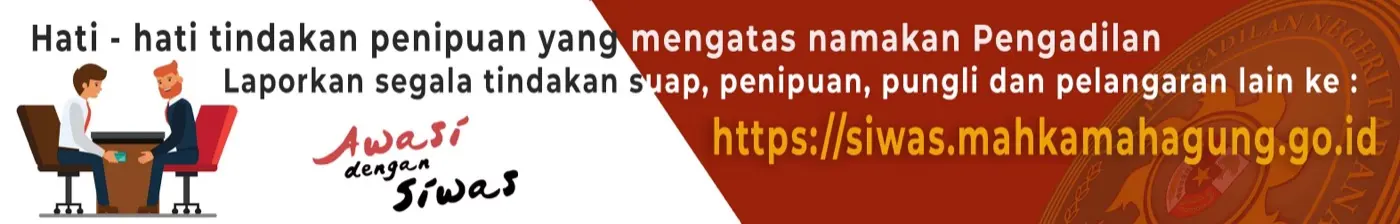 Laporkan pelanggaran melalui SIWAS Mahkamah Agung